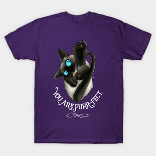 You Are Purr-fect T-Shirt